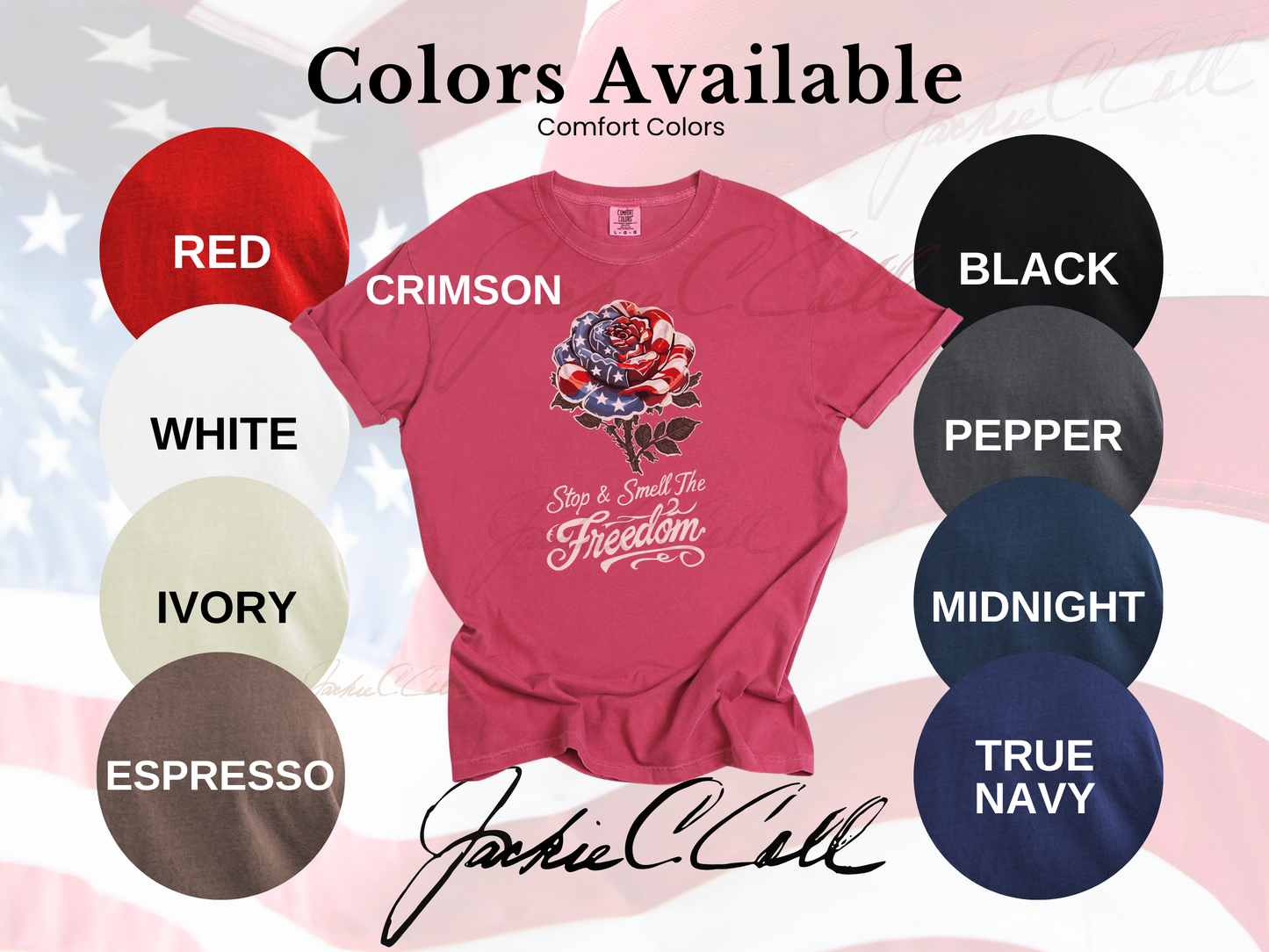 Patriotic Rose TShirt - Stop and Smell The Freedom American Flag Floral Tee
