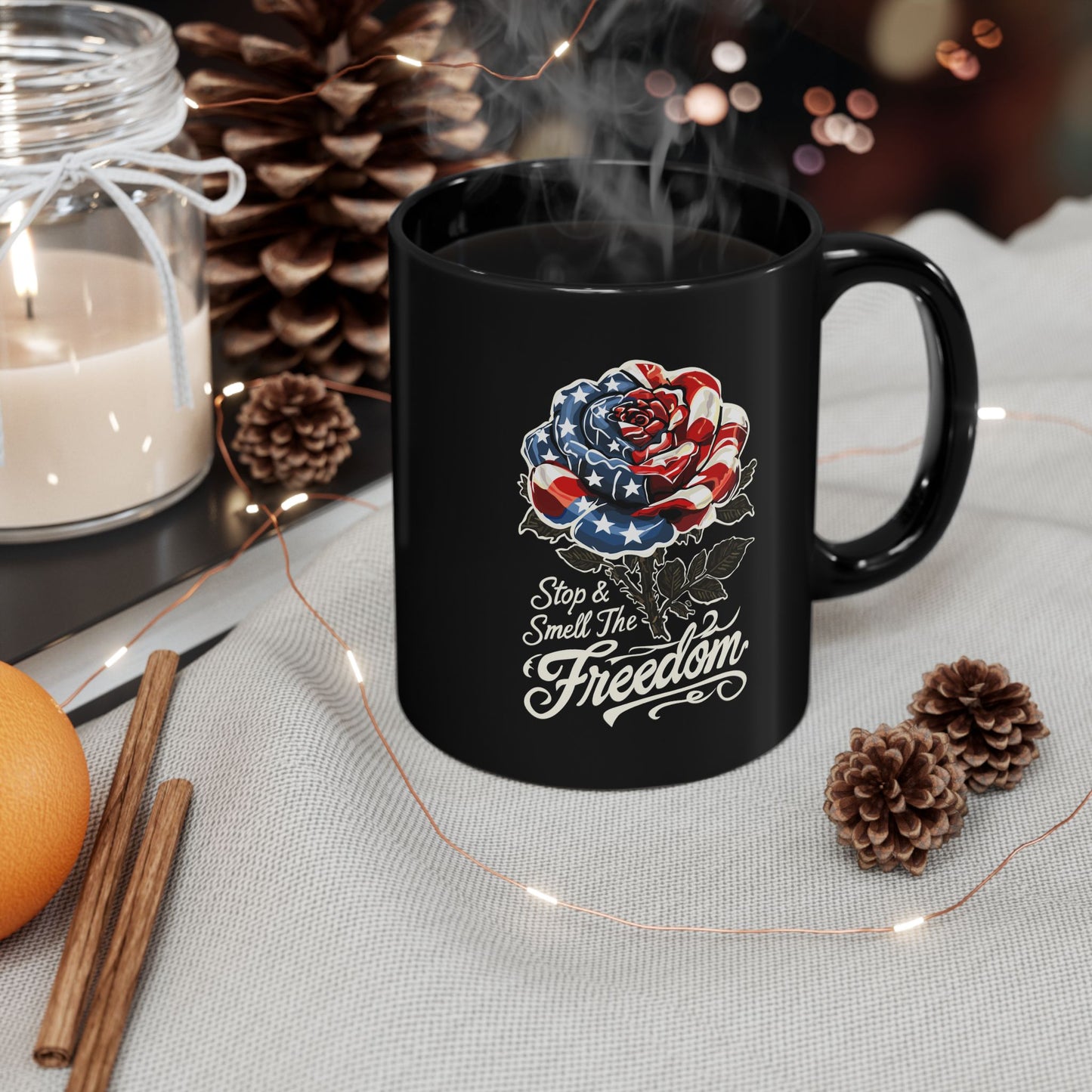Patriotic Rose Mug — "Stop and Smell The Freedom" Black Coffee Mug (11oz & 15oz)