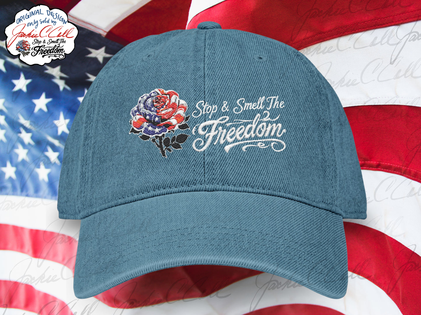 Stop and Smell The Freedom - Embroidered Patriotic Floral Dark Denim Blue or Black Denim Hat