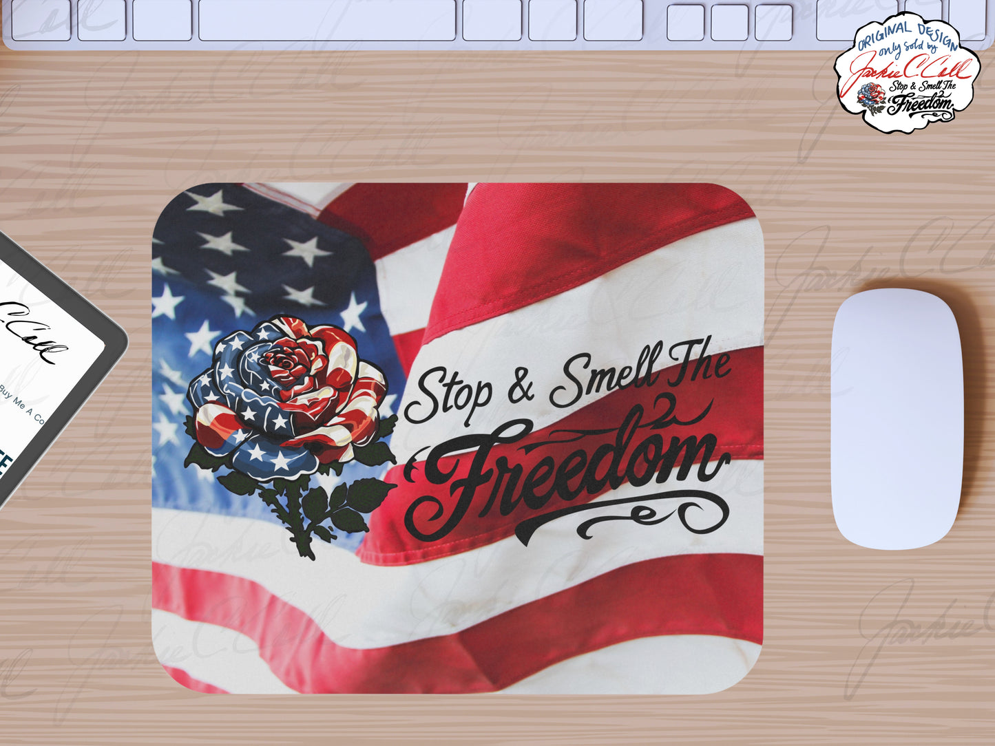 Stop and Smell The Freedom Mouse Pad | American Flag Rose, Patriotic Desk Mat | 9x8 inch