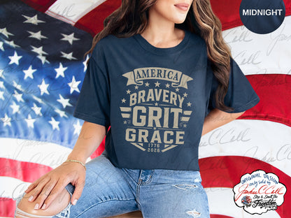 America Bravery Grit Grace T-Shirt — Patriotic 1776-2026 America's 250th Graphic Block Letter Tee